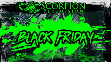 Scorpion Percussion BLACK FRIDAY TAKEOVER 2024